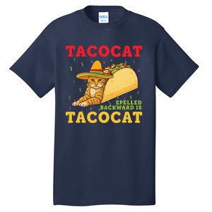 Tacocat Spelled Backwards Tacos And Cats Cinco De Mayo Tall T-Shirt