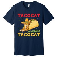 Tacocat Spelled Backwards Tacos And Cats Cinco De Mayo Premium T-Shirt