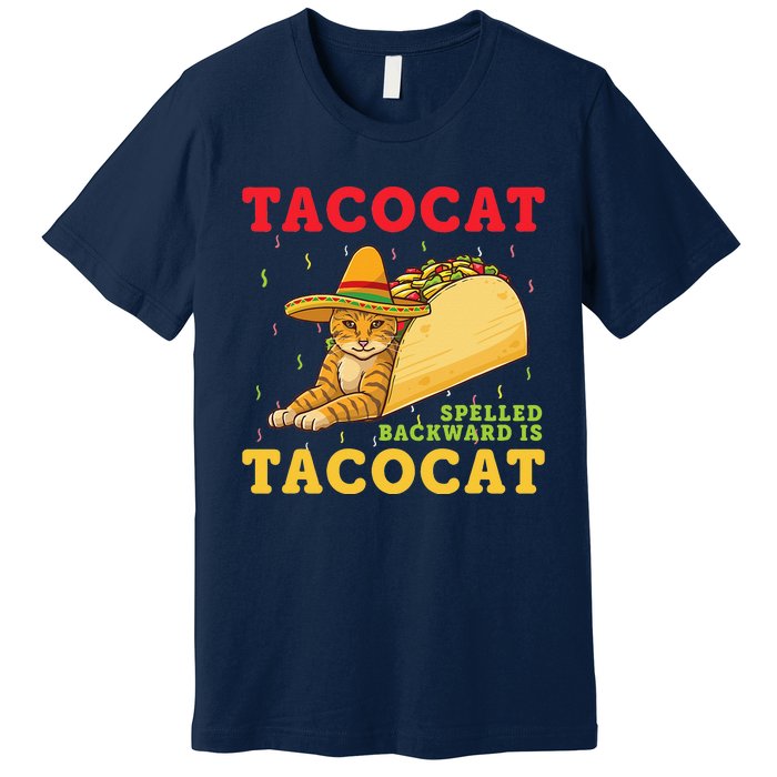 Tacocat Spelled Backwards Tacos And Cats Cinco De Mayo Premium T-Shirt