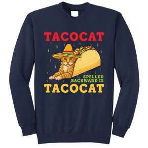 Tacocat Spelled Backwards Tacos And Cats Cinco De Mayo Tall Sweatshirt