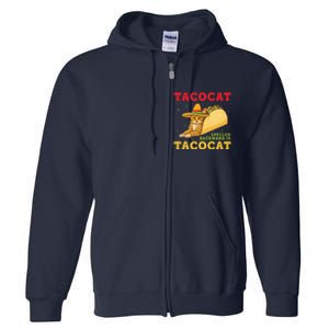 Tacocat Spelled Backwards Tacos And Cats Cinco De Mayo Full Zip Hoodie