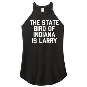 The State Bird Of Indiana Is Larry Funny Basketball Women's Perfect Tri Rocker Tank