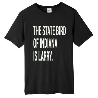 The State Bird Of Indiana Is Larry Tall Fusion ChromaSoft Performance T-Shirt