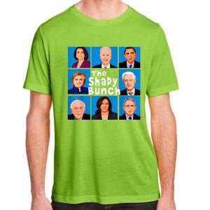 The Shady Bunch Anti Biden Obama Clinton Funny Vote Trump Adult ChromaSoft Performance T-Shirt