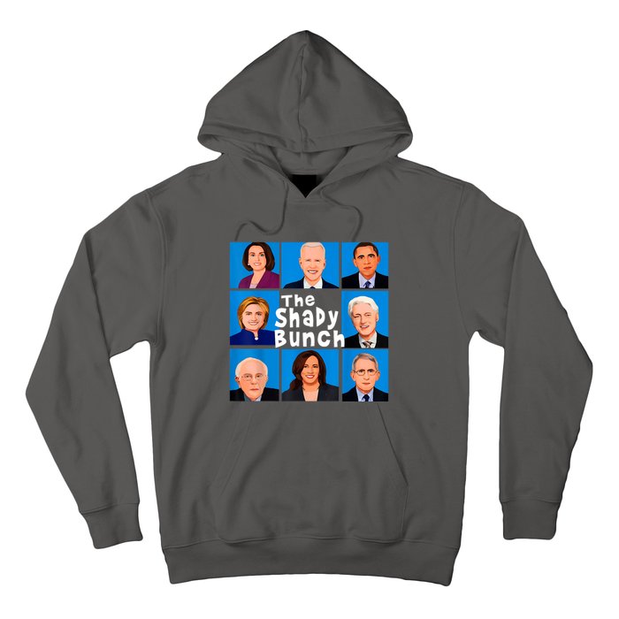 The Shady Bunch Anti Biden Obama Clinton Funny Vote Trump Hoodie