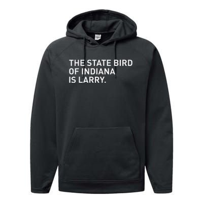 The State Bird Of Indiana Is Larry Performance Fleece Hoodie