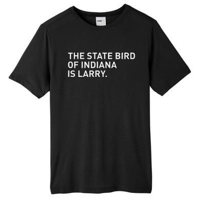 The State Bird Of Indiana Is Larry Tall Fusion ChromaSoft Performance T-Shirt