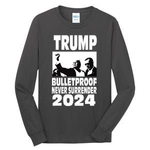 Trump Shot Bulletproof Bloody Ear Bleeding Butler Pa Trump Tall Long Sleeve T-Shirt