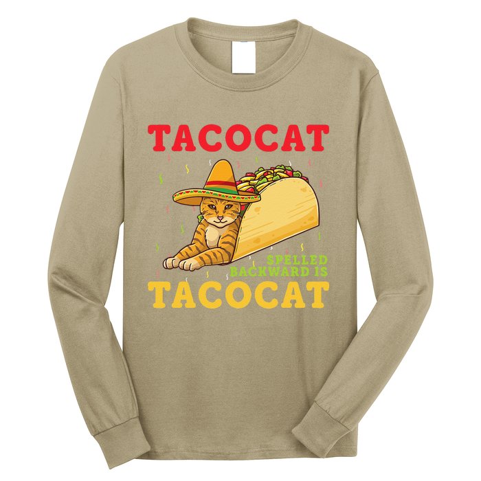 Tacocat Spelled Backwards Tacos And Cats Cinco De Mayo Cat Long Sleeve Shirt