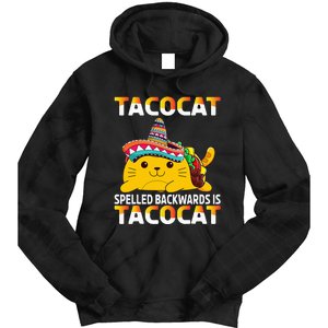 Tacocat Spelled Backward Is Tacocat Taco Cat Tie Dye Hoodie