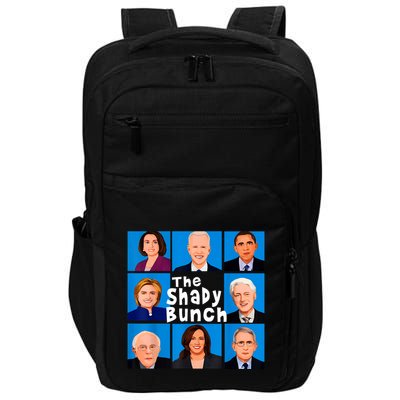 The Shady Bunch Anti Biden Obama Clinton Funny Vote Trump Impact Tech Backpack