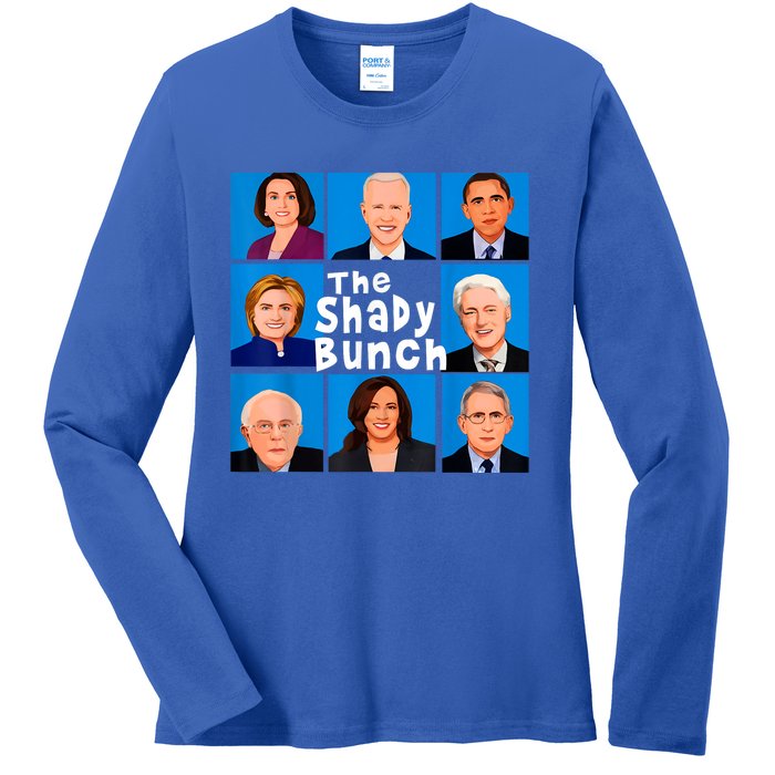 The Shady Bunch Anti Biden Obama Clinton Funny Vote Trump Ladies Long Sleeve Shirt