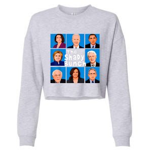 The Shady Bunch Anti Biden Obama Clinton Funny Vote Trump Cropped Pullover Crew