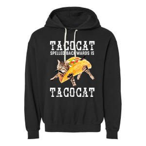 Tacocat Spelled Backward Is Taco Cat Garment-Dyed Fleece Hoodie