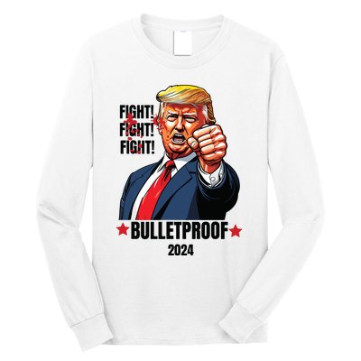 Trump Shot Bulletproof Bloody Ear Bleeding Butler Pa Trump Long Sleeve Shirt