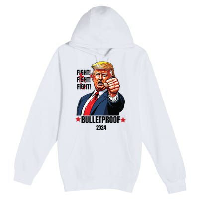 Trump Shot Bulletproof Bloody Ear Bleeding Butler Pa Trump Premium Pullover Hoodie