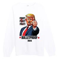 Trump Shot Bulletproof Bloody Ear Bleeding Butler Pa Trump Premium Crewneck Sweatshirt