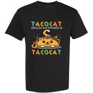 Tacocat Spelled Backward Is Tacocat Love Cat And Taco Garment-Dyed Heavyweight T-Shirt