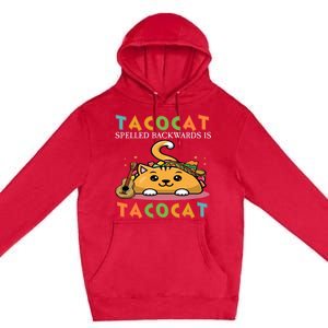 Tacocat Spelled Backward Is Tacocat Love Cat And Taco Premium Pullover Hoodie