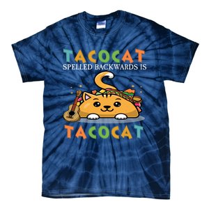 Tacocat Spelled Backward Is Tacocat Love Cat And Taco Tie-Dye T-Shirt