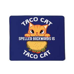 Tacocat Spelled Backward Is Tacocat Funny Cat Dad, Cat Mom Mousepad