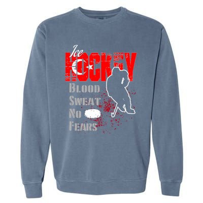 Turkey Supporter Blood Sweat No Fears Ice Hockey Meaningful Gift Garment-Dyed Sweatshirt