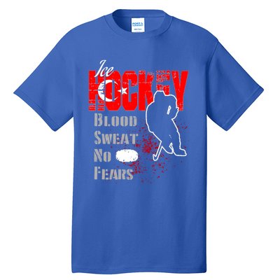 Turkey Supporter Blood Sweat No Fears Ice Hockey Meaningful Gift Tall T-Shirt