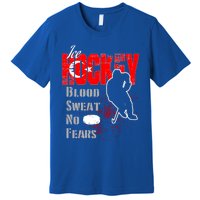 Turkey Supporter Blood Sweat No Fears Ice Hockey Meaningful Gift Premium T-Shirt