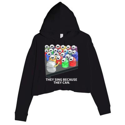 They Sing Because They Can Funny Music Crop Fleece Hoodie