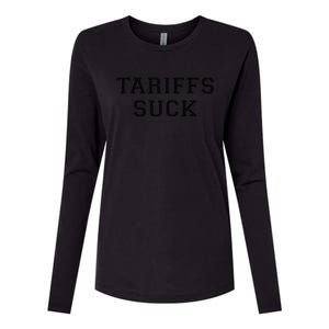 Tariffs Suck Bad Economic Policy Political Protest Womens Cotton Relaxed Long Sleeve T-Shirt