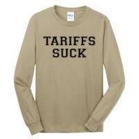 Tariffs Suck Bad Economic Policy Political Protest Tall Long Sleeve T-Shirt