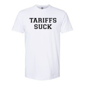 Tariffs Suck Bad Economic Policy Political Protest Softstyle CVC T-Shirt