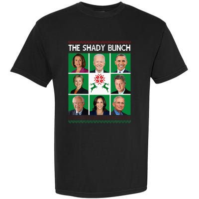 The Shady Bunch Pelosi Biden Obama Kamala Ugly Christmas Garment-Dyed Heavyweight T-Shirt