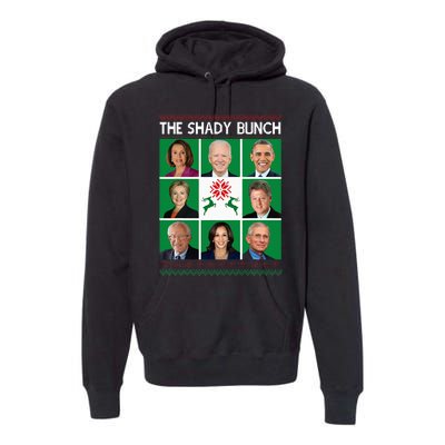 The Shady Bunch Pelosi Biden Obama Kamala Ugly Christmas Premium Hoodie