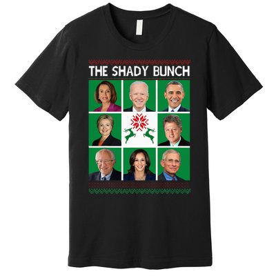 The Shady Bunch Pelosi Biden Obama Kamala Ugly Christmas Premium T-Shirt