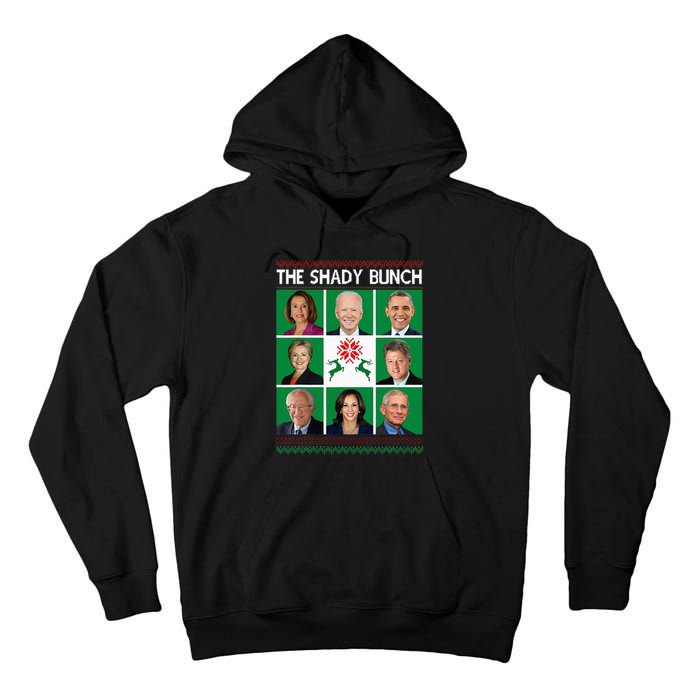 The Shady Bunch Pelosi Biden Obama Kamala Ugly Christmas Tall Hoodie