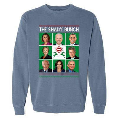 The Shady Bunch Pelosi Biden Obama Kamala Ugly Christmas Garment-Dyed Sweatshirt