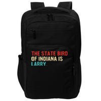 The State Bird Of Indiana Is Larry Vintage Impact Tech Backpack