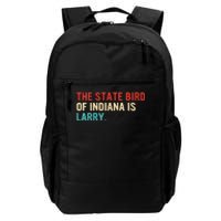 The State Bird Of Indiana Is Larry Vintage Daily Commute Backpack