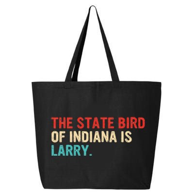 The State Bird Of Indiana Is Larry Vintage 25L Jumbo Tote