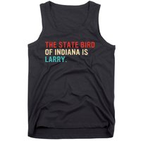 The State Bird Of Indiana Is Larry Vintage Tank Top