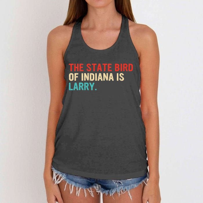 The State Bird Of Indiana Is Larry Vintage Women's Knotted Racerback Tank