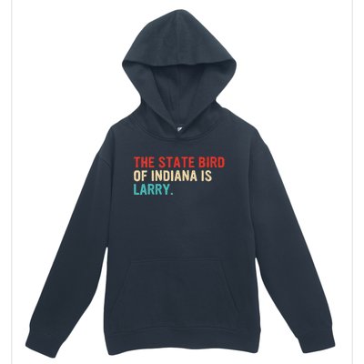 The State Bird Of Indiana Is Larry Vintage Urban Pullover Hoodie