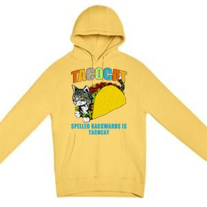 Tacocat Spelled Backwards Is Tacocat Premium Pullover Hoodie