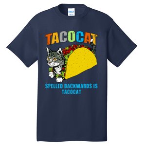 Tacocat Spelled Backwards Is Tacocat Tall T-Shirt