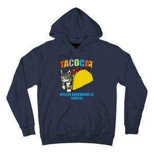 Tacocat Spelled Backwards Is Tacocat Tall Hoodie