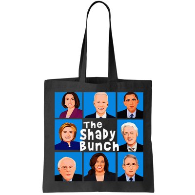 The Shady Bunch Anti Biden Obama Clinton Funny Vote Trump Bag