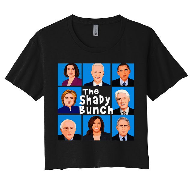 The Shady Bunch Anti Biden Obama Clinton Funny Vote Trump Women's Crop Top Tee