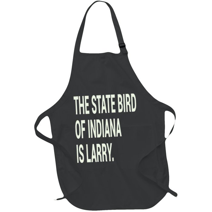 The State Bird Of Indiana Is Larry Apron