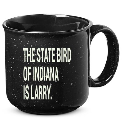 The State Bird Of Indiana Is Larry 15oz Campfire Ceramic Mug